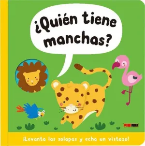 QUIEN TIENE MANCHAS QUIEN TIENE MANCHAS
