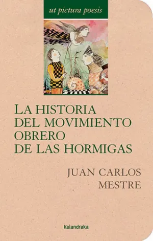 HISTORIA DEL MOVIMIENTO OBRERO DE LAS HORMIGAS HISTORIA DEL MOVIMIENTO OBRERO DE LAS HORMIGAS