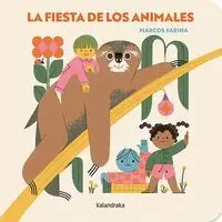 LA FIESTA DE LOS ANIMALES LA FIESTA DE LOS ANIMALES