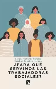 PARA QUE SERVIMOS LAS TRABAJADORAS SOCIALES