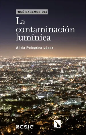 CONTAMINACION LUMINICA,LA CONTAMINACION LUMINICA,LA