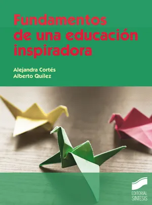 FUNDAMENTOS DE UNA EDUCACION INSPIRADORA