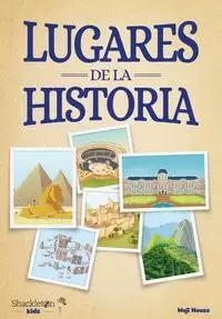 LUGARES DE LA HISTORIA