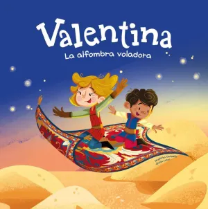 VALENTINA LA ALFOMBRA VOLADORA