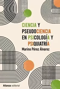 CIENCIA Y PSEUDOCIENCIA EN PSICOLOGÍA Y PSIQUIATRÍA