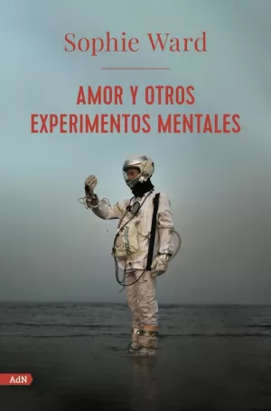 AMOR Y OTROS EXPERIMENTOS MENTALES (ADN)