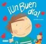UN BUEN DIA UN BUEN DIA