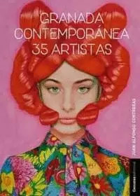 GRANADA CONTEMPORANEA 35 ARTISTAS GRANADA CONTEMPORANEA 35 ARTISTAS