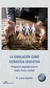 LA SIMULACION COMO ESTRATEGIA EDUCATIVA