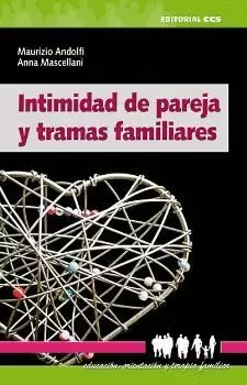 INTIMIDAD DE PAREJA Y TRAMAS FAMILIARES