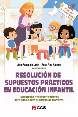 RESOLUCION SUPUESTOS PRACTICOS EN EDUCACION INFANTIL