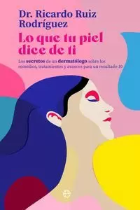 LO QUE TU PIEL DICE DE TI LO QUE TU PIEL DICE DE TI