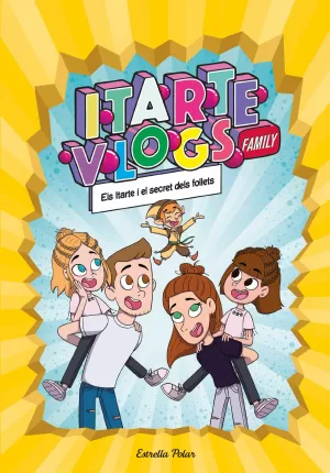 ITARTE VLOGS FAMILY 2 ELS ITARTE I ELS SECRET DELS