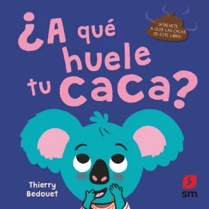 ¿A QUÉ HUELE TU CACA