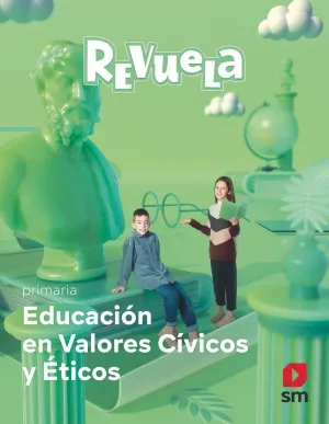VALORES SOCIALES Y CÍVICOS. REVUELA VALORES SOCIALES Y CÍVICOS. REVUELA