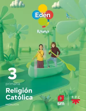 PRI 3 RELIGION CATOLICA EDEN (AND) 2023 PRI 3 RELIGION CATOLICA EDEN (AND) 2023