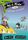 PAT EL PIRATA Y EL VALIENTE RESCATE PAT EL PIRATA Y EL VALIENTE RESCATE