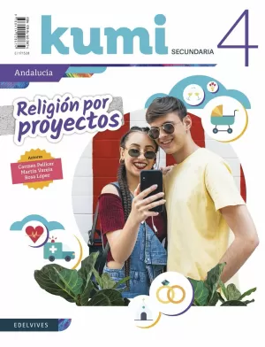 RELIGIÓN POR PROYECTOS - KUMI 4 ESO. ED. ANDALUCÍA