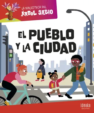 EL PUEBLO Y LA CIUDAD EL PUEBLO Y LA CIUDAD