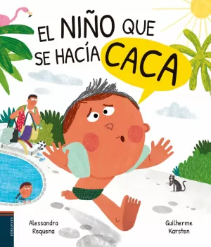 EL NIÑO QUE SE HACÍA CACA EL NIÑO QUE SE HACÍA CACA