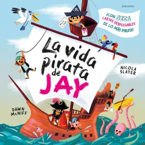 VIDA PIRATA DE JAY, LA VIDA PIRATA DE JAY, LA