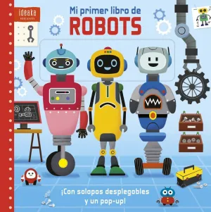 MI PRIMER LIBRO DE ROBOTS MI PRIMER LIBRO DE ROBOTS