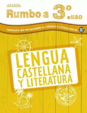 VACACIONES RUMBO A 3º ESO LENGUA (2º ESO)