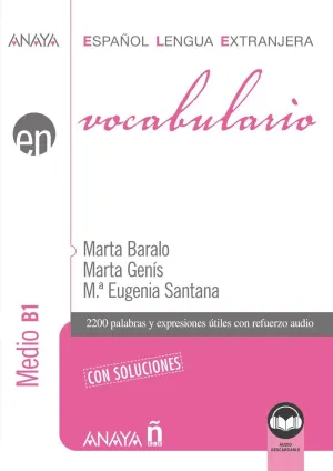 VOCABULARIO. NIVEL MEDIO B1 (ED. 2021) VOCABULARIO. NIVEL MEDIO B1 (ED. 2021)
