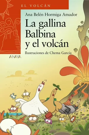 LA GALLINA BALBINA Y EL VOLCÁN