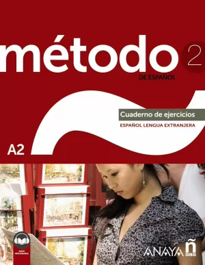 MÉTODO 2 DE ESPAÑOL (A2) MÉTODO 2 DE ESPAÑOL (A2)