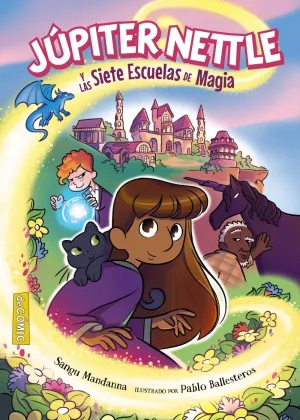 JÚPITER NETTLE Y LAS SIETE ESCUELAS DE MAGIA
