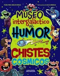 MUSEO INTERGALACTICO DEL HUMOR. CHISTES COSMICOS