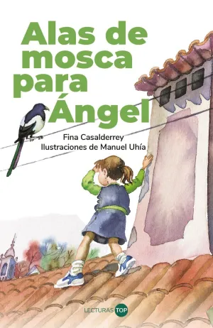 ALAS DE MOSCA PARA ÁNGEL ALAS DE MOSCA PARA ÁNGEL