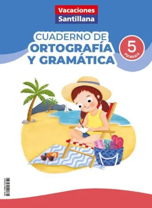 5PRI VACACIONES ORTOGRAFIA GRAMATICA ED26 5PRI VACACIONES ORTOGRAFIA GRAMATICA ED26
