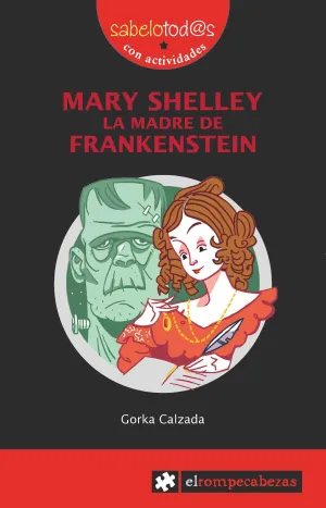 MARY SHELLEY LA MADRE DE FRANKESTEIN MARY SHELLEY LA MADRE DE FRANKESTEIN
