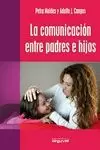 COMUNICACION ENTRE PADRES E HIJOS, LA