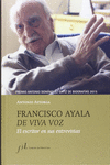 FRANCISCO AYALA DE VIVA VOZ PREMIO ANTONIO DOMINGUEZ