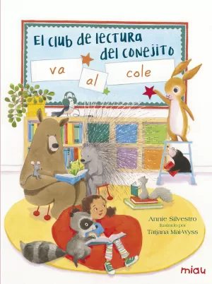 CLUB DE LA LECTURA DEL CONEJITO VA AL COLEGIO,EL