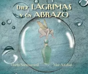 DIEZ LAGRIMAS Y UN ABRAZO