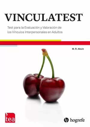 VINCULATEST J.C. - TEST PARA LA EVALUACIÓN Y VALORACION DE LOS VINCULOS INTERPERSONALES EN ADULTOS
