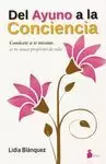 DEL AYUNO A LA CONCIENCIA DEL AYUNO A LA CONCIENCIA