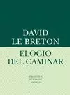 ELOGIO DEL CAMINAR ELOGIO DEL CAMINAR