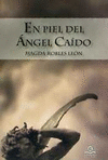 EN PIEL DEL ANGEL CAIDO