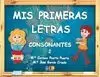 MIS PRIMERAS LETRAS 2 CONSONANTES