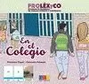 PROLEXYCO. CUENTO EN EL COLEGIO