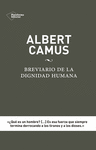 ALBERT CAMUS BREVIARIO DIGNIDAD HUMANA