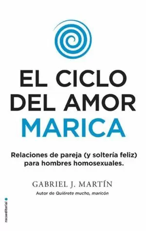 EL CICLO DEL AMOR MARICA EL CICLO DEL AMOR MARICA