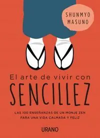 EL ARTE DE VIVIR CON SENCILLEZ EL ARTE DE VIVIR CON SENCILLEZ