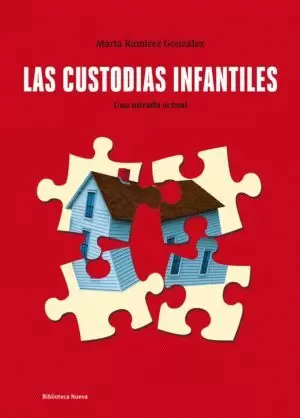 LAS CUSTODIAS INFANTILES