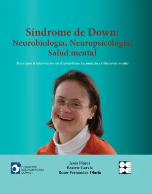 SINDROME DE DOWN NEUROBIOLOGIA NEUROPSICOLOGIA SALUD MENTAL